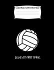 Love at First Spike.: Volleyball Composition Notebook for Girls Cover Image