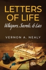 Letters of Life: Whispers, Secrets, & Lies Cover Image
