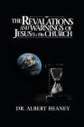 The Revelations And Warnings Of Jesus To His Church Cover Image