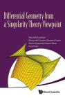 Differential Geometry from a Singularity Theory Viewpoint By Shyuichi Izumiya, Maria del Carmen Romero Fuster, Maria Aparecida Soares Ruas Cover Image