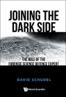 Joining the Dark Side: The Role of the Forensic Science Defence Expert By David Schudel Cover Image