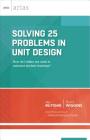 Solving 25 Problems in Unit Design (ASCD Arias) By Jay McTighe, Grant Wiggins Cover Image