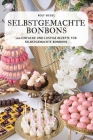 Selbstgemachte Bonbons By Rolf Siegel Cover Image