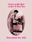 Candies and Bon Bons and How to Make Them By Georgia Goodblood (Foreword by), Marion Harris Neil M. C. a. Cover Image