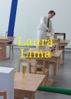 Laura Lima By Laura Lima (Artist), Sara Arrhenius (Editor), Heike Munder (Editor) Cover Image