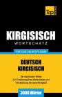 Wortschatz Deutsch-Kirgisisch für das Selbststudium - 3000 Wörter Cover Image