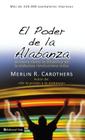 El Poder de la Alabanza By Merlín R. Carothers Cover Image