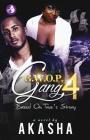 Gwop Gang 4: Based on True's Story By James Nauhn, Akasha Reeder Cover Image