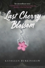 The Last Cherry Blossom Cover Image