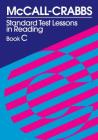McCall-Crabbs Standard Test Lessons in Reading, Book C By William a. McCall, Lelah C. Schroeder Cover Image