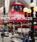 Thomas Wrede: Manhattan Picture Worlds (Kerber PhotoArt) By Thomas Wrede (Photographer) Cover Image