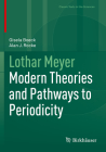 Lothar Meyer: Modern Theories and Pathways to Periodicity (Classic Texts in the Sciences) By Gisela Boeck, Alan J. Rocke Cover Image