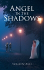 Angel In The Shadows Cover Image