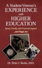 A Student Veteran's Experience with Higher Education: Social, Family, and Fraternal Support...and Peppi, too! Cover Image