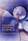 Concepts of Materials Science By Adrian P. Sutton Cover Image