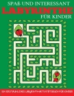Spaß und Interessant Labyrinthe für Kinder: Ein Erstaunliches Labyrinth-Aktivitätsbuch für Kinder Cover Image