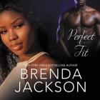 Perfect Fit By Brenda Jackson, Leon Nixon (Read by) Cover Image