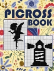 Picross Book: Hanjie Puzzle Book for Adults, Nonogram Puzzle Book Back and White, Japanese Crossword, Gift for Brain Teaser Lovers By Davy Bacchus Cover Image