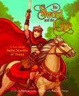 Sword and the Cape By Pamela Love, Rebecca Sorge (Illustrator) Cover Image