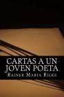Cartas a un joven poeta By Edibook (Editor), Rainer Maria Rilke Cover Image