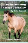 Pony Trekking Across Goonhilly Cover Image