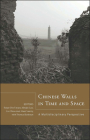 Chinese Walls in Time and Space: A Multidisciplinary Perspective Cover Image