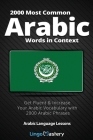 2000 Most Common Arabic Words in Context: Get Fluent & Increase Your Arabic Vocabulary with 2000 Arabic Phrases Cover Image