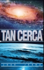 !Tan Cerca! By José Jáenz Cover Image