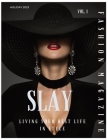 Slay Fashion Magazine By Paulette R. Henson Cover Image