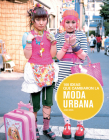 100 ideas que cambiaron la moda urbana By Josh Sims Cover Image