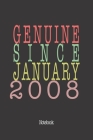Genuine Since January 2008: Notebook Cover Image