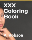 XXX Coloring Book By A. Robson Cover Image