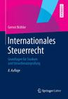 Internationales Steuerrecht: Grundlagen Für Studium Und Steuerberaterprüfung By Gernot Brähler Cover Image
