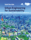Urban Engineering for Sustainability By Sybil Derrible Cover Image