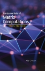 Fundamentals of Matrix Computations By Olga Moreira (Editor) Cover Image