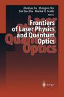 Frontiers of Laser Physics and Quantum Optics: Proceedings of the International Conference on Laser Physics and Quantum Optics By Zhizhan Xu (Editor), Shengwu Xie (Editor), Shi-Yao Zhu (Editor) Cover Image