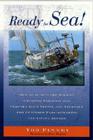 Ready for Sea!: How to Outfit the Modern Cruising Sailboat and Prepare Your Vessel and Yourself for Extended Passage-Making and Living By Tor Pinney Cover Image
