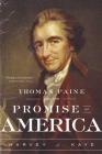 Thomas Paine and the Promise of America: A History & Biography By Harvey J. Kaye Cover Image