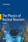 The Physics of Nuclear Reactors Cover Image
