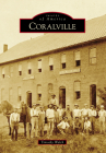 Coralville (Images of America) Cover Image