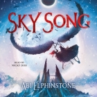 Sky Song By Abi Elphinstone, Nicky Diss (Read by) Cover Image
