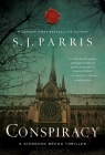 Conspiracy: A Giordano Bruno Thriller (Giordano Bruno Mysteries) By S. J. Parris Cover Image