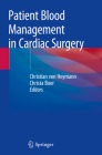 Patient Blood Management in Cardiac Surgery Cover Image