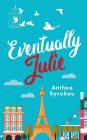 Eventually Julie By Anthea Syrokou Cover Image