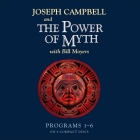 The Power of Myth Lib/E By Joseph Campbell, Joseph Campbell (Read by), Joseph Campbell (Performed by) Cover Image