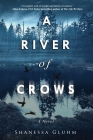 A River of Crows By Shanessa Gluhm Cover Image