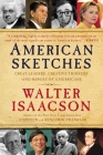 American Sketches: Great Leaders, Creative Thinkers, and Heroes of a Hurricane Cover Image