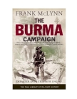 The Burma Campaign: Disaster into Triumph, 1942-45 (Yale Library of Military History) By Frank McLynn Cover Image
