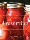 Preserving: The Canning and Freezing Guide for All Seasons By Pat Crocker Cover Image