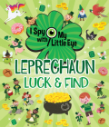 Leprechaun Luck & Find (I Spy with My Little Eye) Cover Image